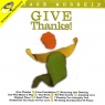CD - Give Thanks - SOLD OUT